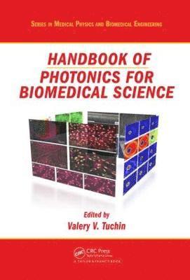 Handbook of Photonics for Biomedical Science 1