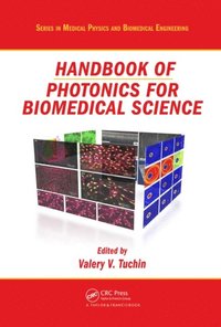 bokomslag Handbook of Photonics for Biomedical Science