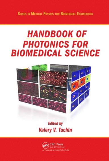 bokomslag Handbook of Photonics for Biomedical Science