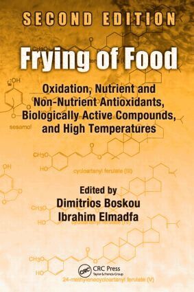 Dimitrios Boskou, Ibrahim Elmadfa - Frying of Food, Inbunden