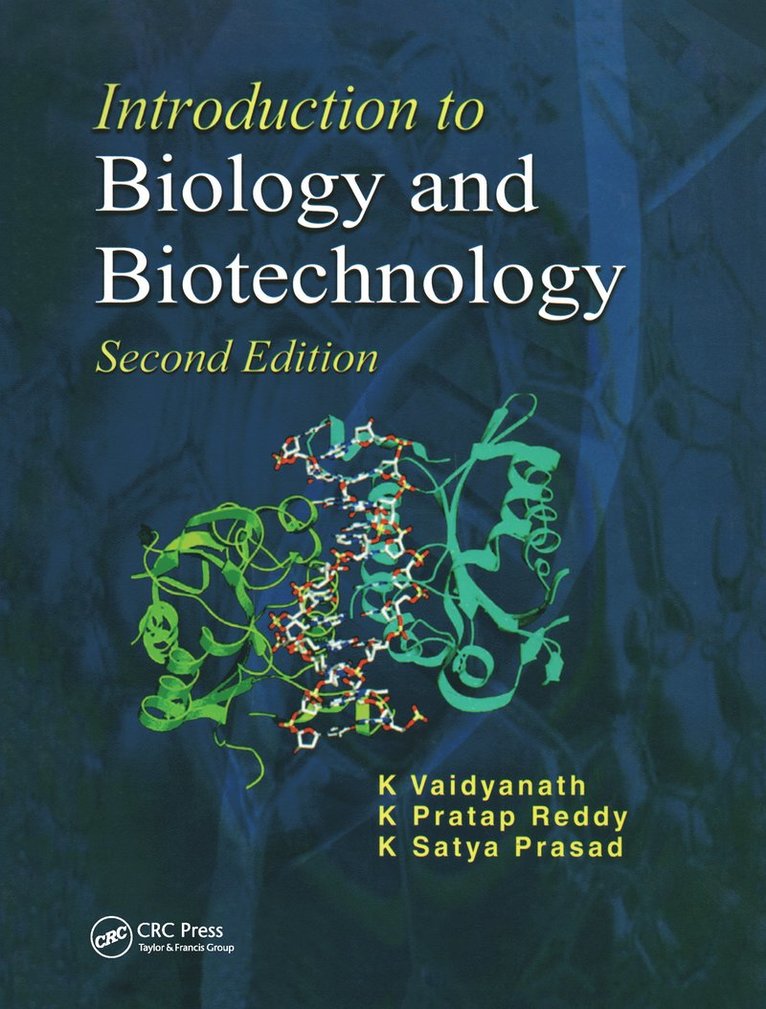 Introduction to Biology and Biotechnology, Second Edition 1