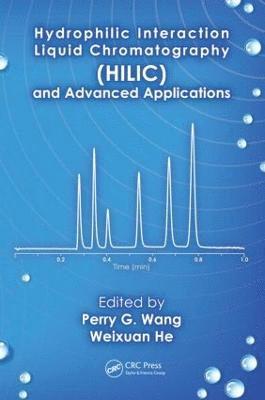 bokomslag Hydrophilic Interaction Liquid Chromatography (HILIC) and Advanced Applications