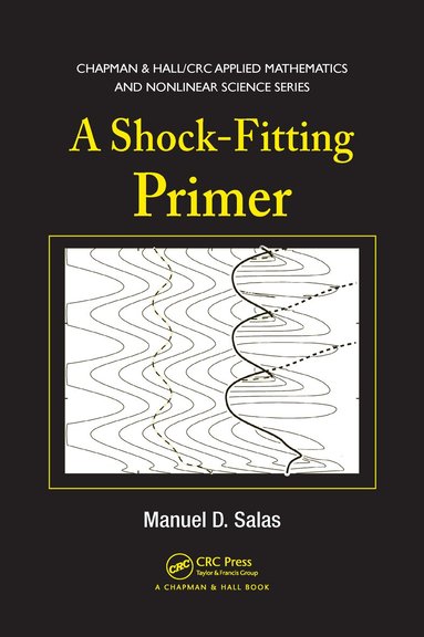 Manuel D. Salas - Shock-Fitting Primer, Inbunden