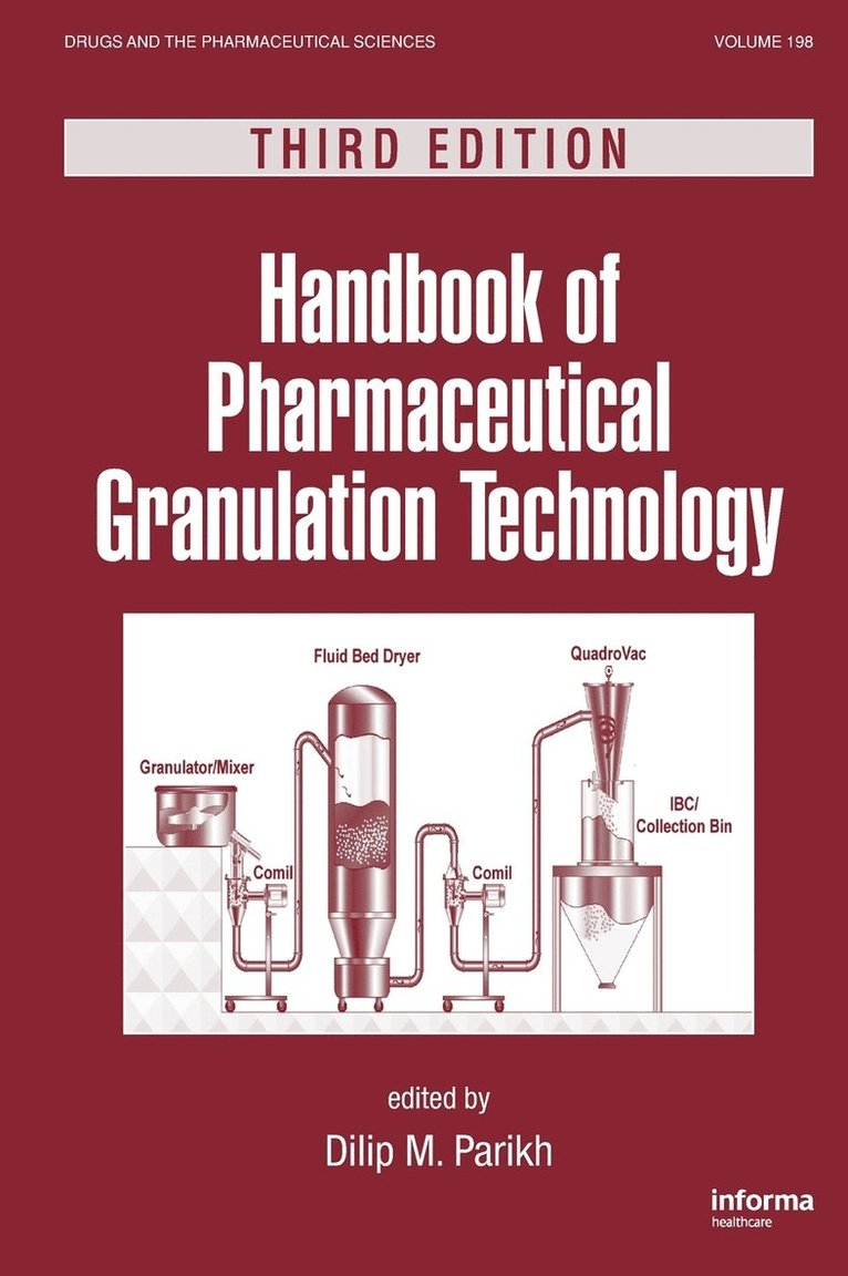 Handbook of Pharmaceutical Granulation Technology 1