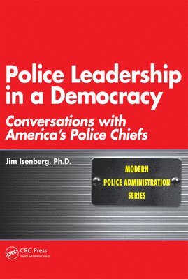 Police Leadership in a Democracy 1