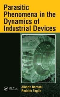 bokomslag Parasitic Phenomena in the Dynamics of Industrial Devices