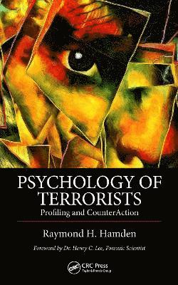 Raymond H. Hamden, USA) Hamden, Raymond H. (The Foundation for International Human Relations, Washington, DC - Psychology of Terrorists, Inbunden