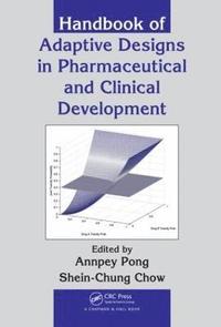 bokomslag Handbook of Adaptive Designs in Pharmaceutical and Clinical Development