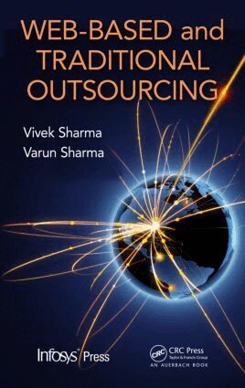 Vivek Sharma, Varun Sharma, K.S. Rajasekaran - Web-Based and Traditional Outsourcing, Inbunden