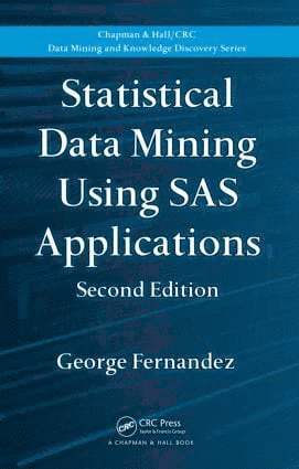 George Fernandez - Statistical Data Mining Using SAS Applications, Inbunden