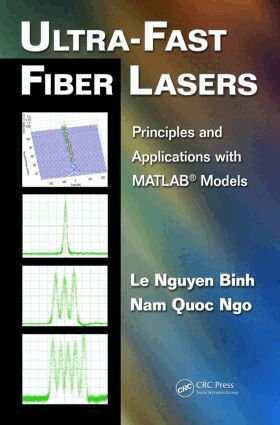 Le Nguyen Binh, Nam Quoc Ngo - Ultra-Fast Fiber Lasers, Inbunden