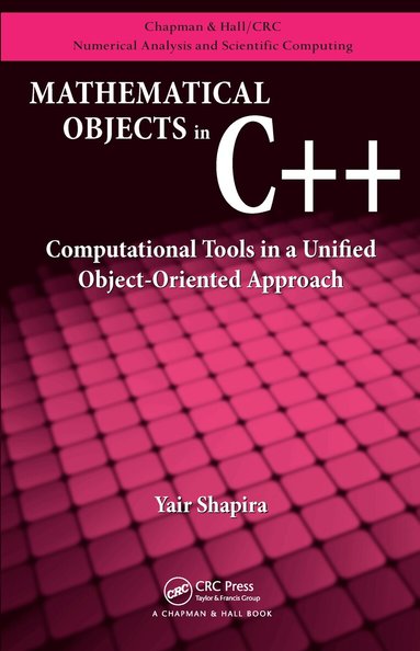 Yair Shapira - Mathematical Objects in C++, Inbunden