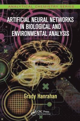 Artificial Neural Networks in Biological and Environmental Analysis