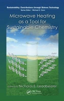 bokomslag Microwave Heating as a Tool for Sustainable Chemistry