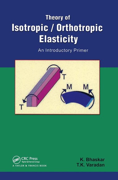 bokomslag Theory of Isotropic/Orthotropic Elasticity