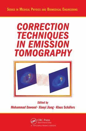Mohammad Dawood, Xiaoyi Jiang, Klaus Schäfer - Correction Techniques in Emission Tomography, Inbunden