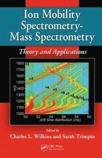 bokomslag Ion Mobility Spectrometry - Mass Spectrometry