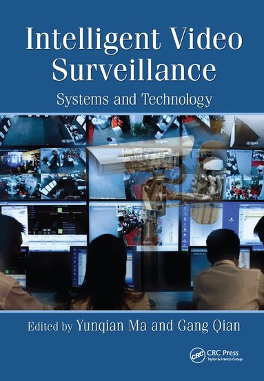 Yunqian Ma, Gang Qian - Intelligent Video Surveillance, Inbunden