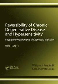 bokomslag Reversibility of Chronic Degenerative Disease and Hypersensitivity, Volume 1