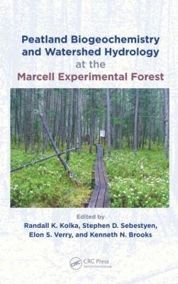 bokomslag Peatland Biogeochemistry and Watershed Hydrology at the Marcell Experimental Forest