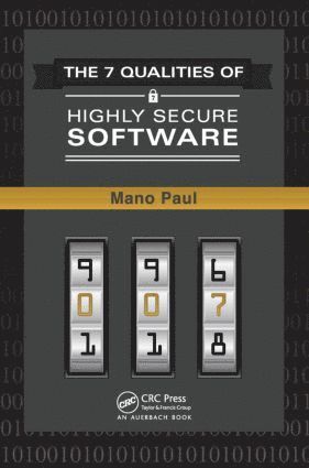 The 7 Qualities of Highly Secure Software 1