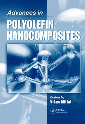Vikas Mittal - Advances in Polyolefin Nanocomposites, Inbunden