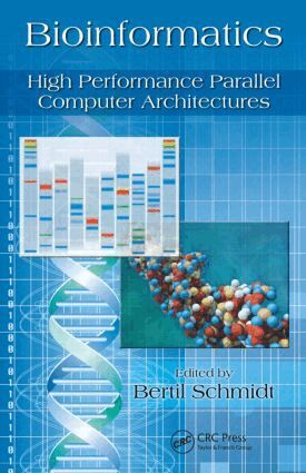 Bertil Schmidt - Bioinformatics, Inbunden