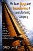 Mr. Lean Buys and Transforms a Manufacturing Company 1