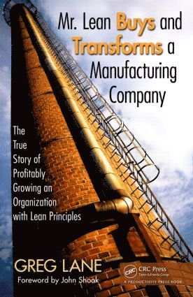 Mr. Lean Buys and Transforms a Manufacturing Company