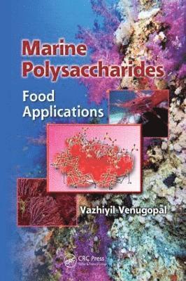 Vazhiyil Venugopal - Marine Polysaccharides, Inbunden