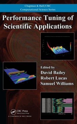 David H. Bailey, Robert F. Lucas, Samuel Williams - Performance Tuning of Scientific Applications, Inbunden