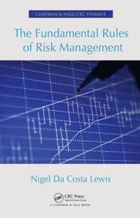 bokomslag The Fundamental Rules of Risk Management