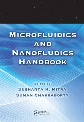 bokomslag Microfluidics and Nanofluidics Handbook, Two Volume Set