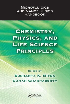 Sushanta K. Mitra, Suman Chakraborty - Microfluidics and Nanofluidics Handbook, Inbunden