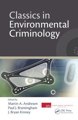 bokomslag Classics in Environmental Criminology