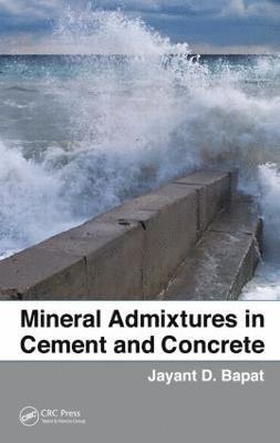 bokomslag Mineral Admixtures in Cement and Concrete