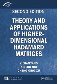 bokomslag Theory and Applications of Higher-Dimensional Hadamard Matrices, Second Edition