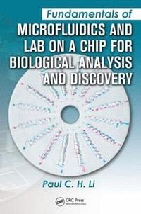 bokomslag Fundamentals of Microfluidics and Lab on a Chip for Biological Analysis and Discovery