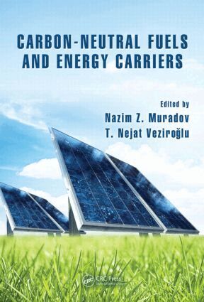 Nazim Z. Muradov, T. Veziroğlu - Carbon-Neutral Fuels and Energy Carriers, Inbunden
