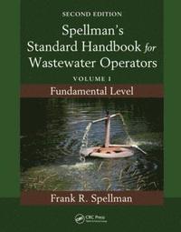 bokomslag Spellman's Standard Handbook for Wastewater Operators