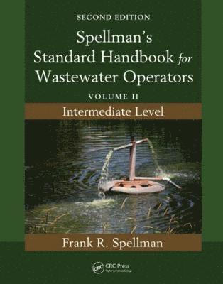 bokomslag Spellman's Standard Handbook for Wastewater Operators