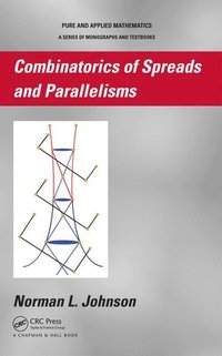 bokomslag Combinatorics of Spreads and Parallelisms