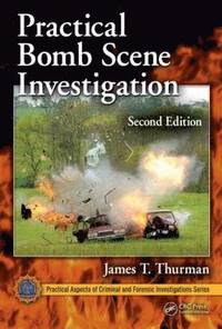 bokomslag Practical Bomb Scene Investigation, Second Edition