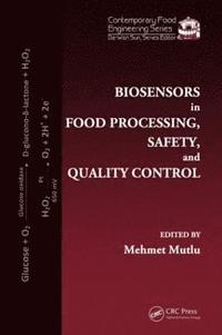 bokomslag Biosensors in Food Processing, Safety, and Quality Control