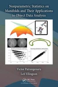 bokomslag Nonparametric Statistics on Manifolds and Their Applications to Object Data Analysis
