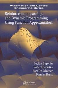 bokomslag Reinforcement Learning and Dynamic Programming Using Function Approximators