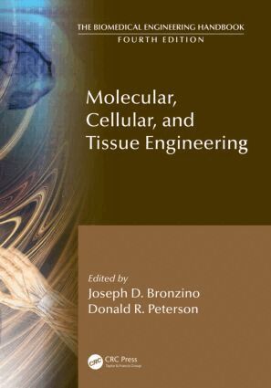 Joseph D. Bronzino, Donald R. Peterson - Molecular, Cellular, and Tissue Engineering, Inbunden