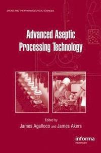 bokomslag Advanced Aseptic Processing Technology