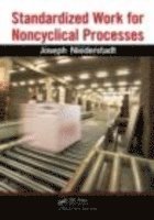 Joseph Niederstadt - Standardized Work for Noncyclical Processes, Häftad