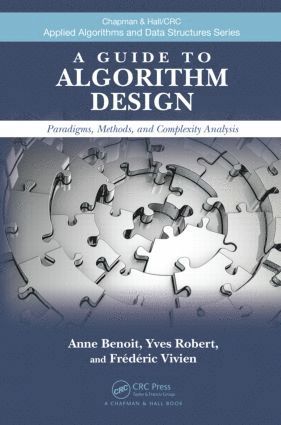 A Guide to Algorithm Design 1